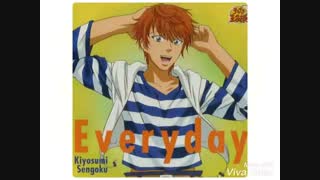اهنگ every day از کارکتر kiyosumi sengoku ( toriumi kousuke)
