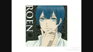 Roen (CV:Suzuki tatsuhisa _ My Opinion