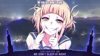 (Nightcore - we don't sleep at night -(lyrics