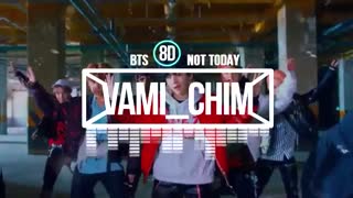 [BTS 8D ] اهنگ ۸ بعدی not today از بی تی اس :)