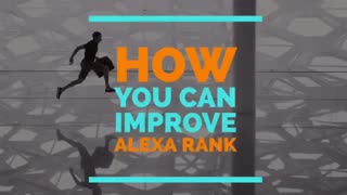 How To Improve Alexa Ranking Of Your Website | Alexa Traffic Ranking | What Is Alexa Rank