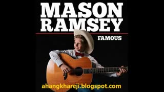 آهنگ خارجی Mason Ramsey - Famous