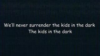 [Kids in the dark]