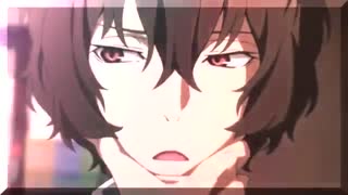 bsd*dazai osamu amv*sick of it all