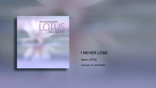 I Never Lose - Ali Jahangard - علی جهانگرد