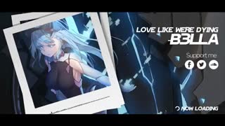 Love like we’re dying